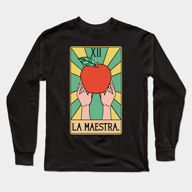 Spanish Teacher La Maestra Tarot Card Long Sleeve T-Shirt by isstgeschichte